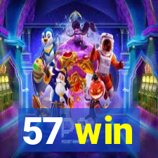 57 win